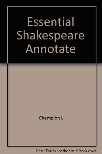 Beispielbild fr The Essential Shakespeare: An Annotated Bibliography of Major Modern Studies zum Verkauf von Bookmarc's