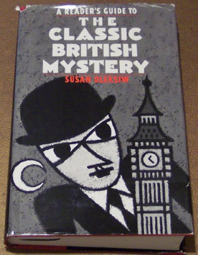 Stock image for A Reader's Guide to the Classic British Mystery for sale by Better World Books