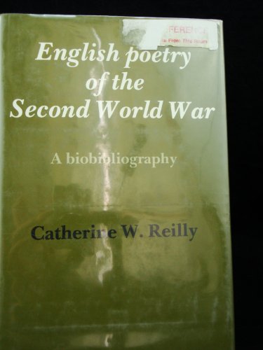Beispielbild fr English Poetry of the Second World War : A Biobibliography zum Verkauf von Better World Books