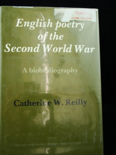 Stock image for English Poetry of the Second World War : A Biobibliography for sale by Better World Books