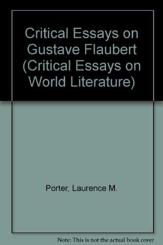 Stock image for Critical Essays on Gustave Flaubert for sale by Better World Books