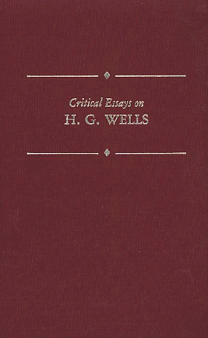 Critical Essays on H.G. Wells
