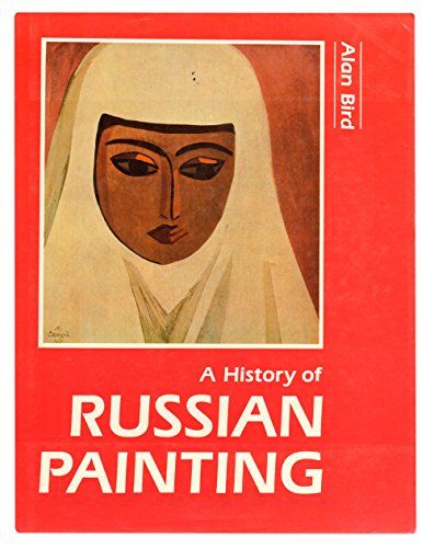 Stock image for A History of Russian Painting for sale by Better World Books: West