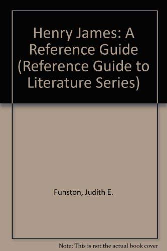 HENRY JAMES A Reference Guide 1975-1987