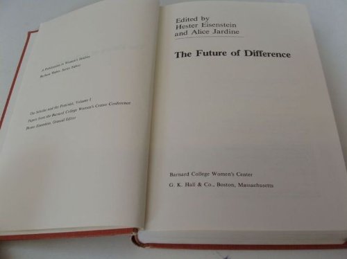 9780816190294: Title: The Future of difference The Scholar and the femin