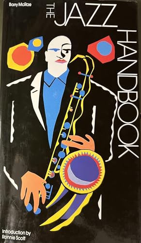 Beispielbild fr The Jazz Handbook (G K HALL PERFORMING ARTS SERIES) zum Verkauf von Antiquariat Armebooks