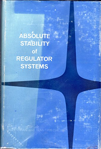 Beispielbild fr Absolute Stability of Regulator Systems zum Verkauf von Wonder Book