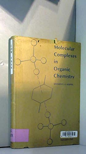 Beispielbild fr MOLECULAR COMPLEXES IN ORGANIC CHEMISTRY zum Verkauf von Neil Shillington: Bookdealer/Booksearch