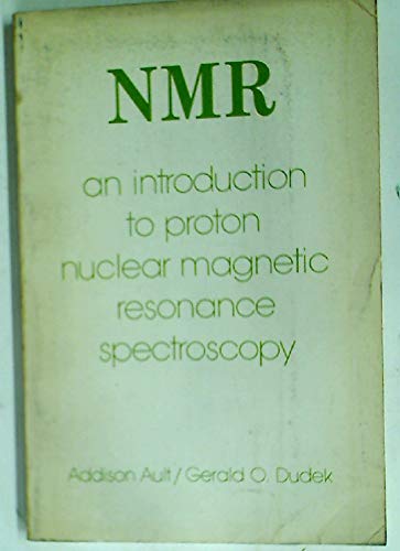 9780816203314: Introduction to Nuclear Magnetic Resonance Spectroscopy