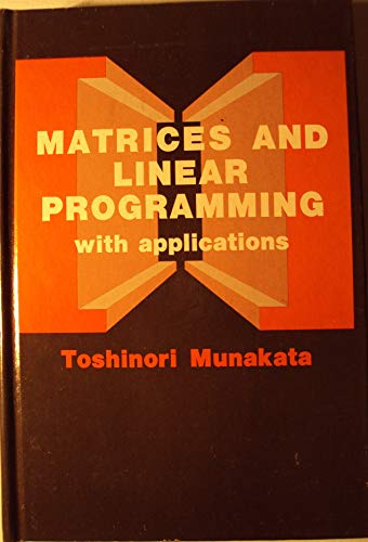 Beispielbild fr Matrices and linear programming with applications zum Verkauf von Wonder Book