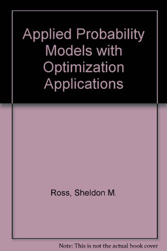 Beispielbild fr Applied Probability Models With Optimization Applications zum Verkauf von Wonder Book