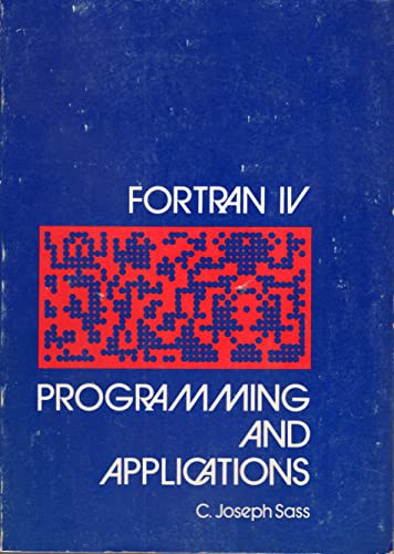 Stock image for Fortran IV programming and applications (Holden-Day computer and information sciences series) for sale by Half Price Books Inc.
