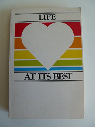 Life at Its Best (9780816300440) by White, Ellen Gould Harmon