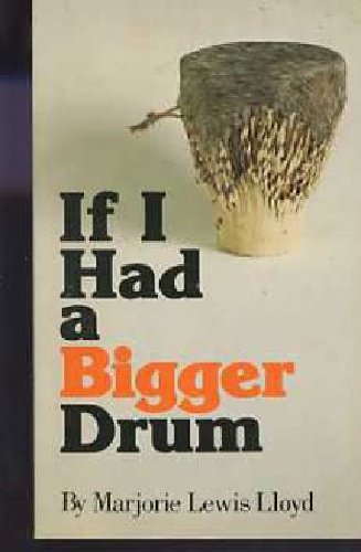 Imagen de archivo de If I Had a Bigger Drum Harvest Series a la venta por Kingship Books