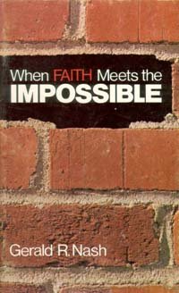 Beispielbild fr When faith meets the impossible zum Verkauf von Wonder Book