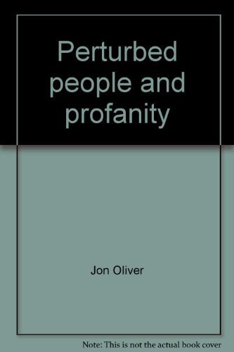 Perturbed people and profanity (9780816304257) by Oliver, Jon