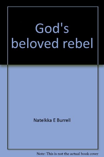 Beispielbild fr God's Beloved Rebel zum Verkauf von Christian Book Store