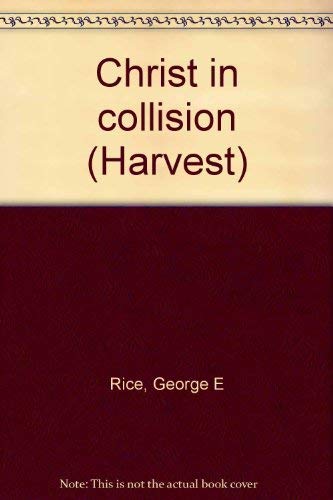 9780816304738: Christ in collision (Harvest)
