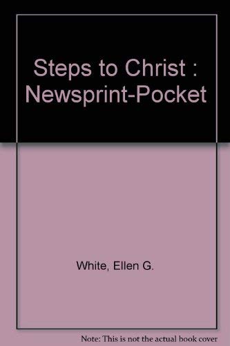 Beispielbild fr Steps to Christ : Newsprint-Pocket zum Verkauf von Better World Books
