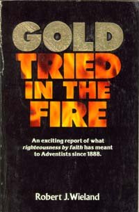 Beispielbild fr Gold tried in the fire zum Verkauf von BooksRun