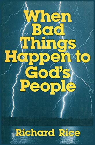 When Bad Things Happen to God's People (9780816305704) by Rice, Richard