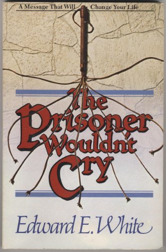 Beispielbild fr The Prisoner Wouldn't Cry zum Verkauf von Wonder Book