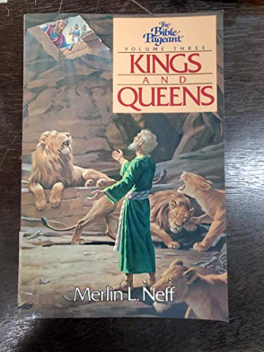 Beispielbild fr Kings and Queens (The Bible Pageant) (Three) zum Verkauf von ThriftBooks-Atlanta