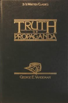 Stock image for Truth or Propaganda (It is Written Classics) for sale by ThriftBooks-Dallas