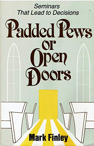 Imagen de archivo de Padded Pews or Open Doors (Anchors) a la venta por Wonder Book