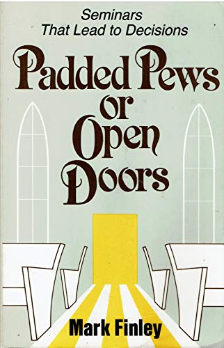 Stock image for Padded Pews or Open Doors (Anchors) for sale by Wonder Book