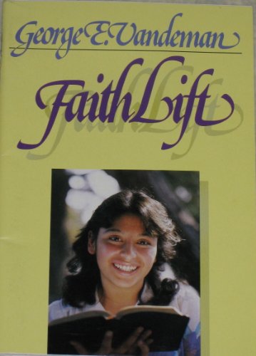 Imagen de archivo de Faith Lift a la venta por Snow Crane Media