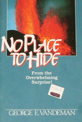 No Place to Hide - George E Vandeman