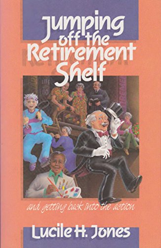 9780816308149: Jumping Off the Retirement Shelf