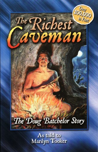 Stock image for The Richest Caveman: The Doug Batchelor Story for sale by Giant Giant