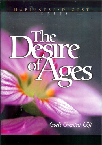 Stock image for The Desire of Ages: God's Greatest Gift for sale by Jenson Books Inc