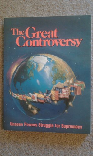 Stock image for The Great Controversy. Unseen Powers Struggle for Supremacy. for sale by Bookworm Books