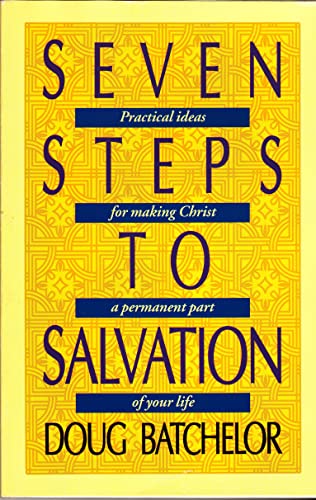 Stock image for Seven Steps to Salvation: Practical Ideas for Making Christ a Permanent Part of Your Life (Anchor) for sale by St Vincent de Paul of Lane County