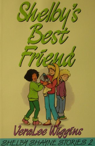Stock image for Shelby's Best Friend for sale by Better World Books: West