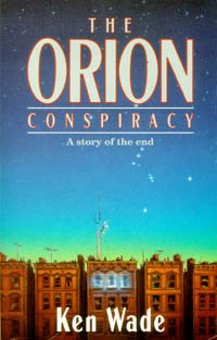 9780816311958: The Orion Conspiracy: A Story of the End