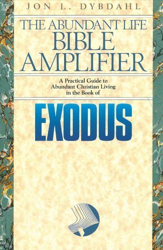 Beispielbild fr Exodus: God Creates a People (The Abundant Life Bible Amplifier) zum Verkauf von Goodwill Books
