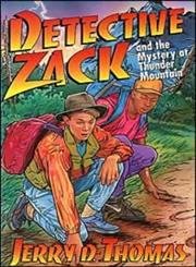 9780816312122: Detective Zack and the Mystery at Thunder Mountain (Detective Zack Bible Adventure)