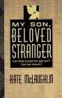 Imagen de archivo de My Son, Beloved Stranger a la venta por WorldofBooks