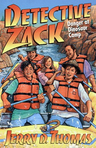 Detective Zack and the Danger at Dinosaur Camp (Detective Zack, 6) - Thomas, Jerry D.