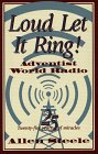 Beispielbild fr Loud Let It Ring!: Twenty-Five Years of Miracles zum Verkauf von Wonder Book