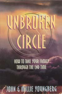 9780816313440: Unbroken Circle: How to Take Your Family Through the End Time