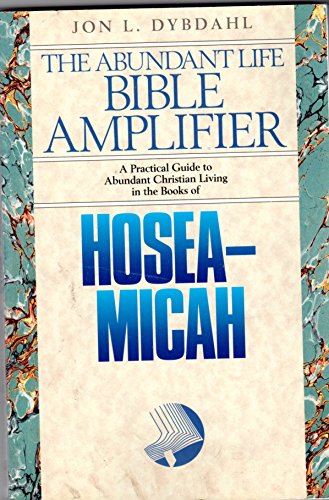 Beispielbild fr Hosea-Micah: A Call to Radical Reform (The Abundant Life Bible Amplifier) zum Verkauf von Idaho Youth Ranch Books