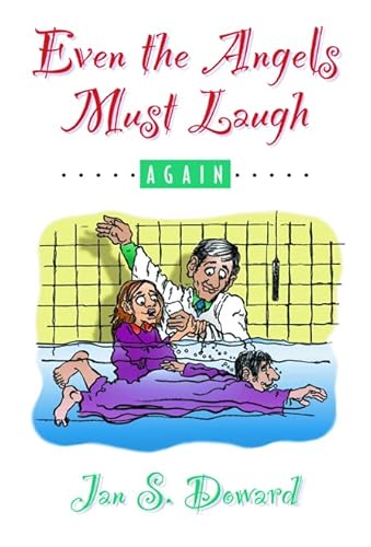 Stock image for Even the Angels Must Laugh--Again for sale by Idaho Youth Ranch Books