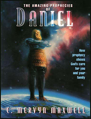 Stock image for Amazing prophecies of Daniel: How prophecy shows God's care for you and your family for sale by Wonder Book
