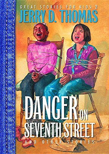 Danger on Seventh Street and Other Stories (9780816316588) by Jerry D. Thomas