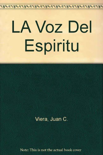 Stock image for LA Voz Del Espiritu (Spanish Edition) for sale by Wonder Book